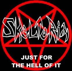 Skelteria : Just for the Hell of It